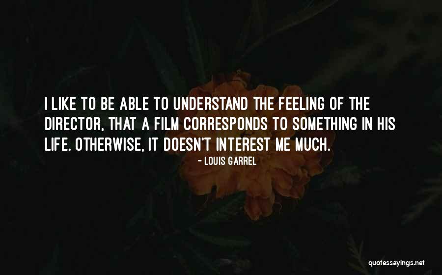 Marsiglio Stickney Quotes By Louis Garrel Marsiglio Stickney Quotes By Louis Garrel