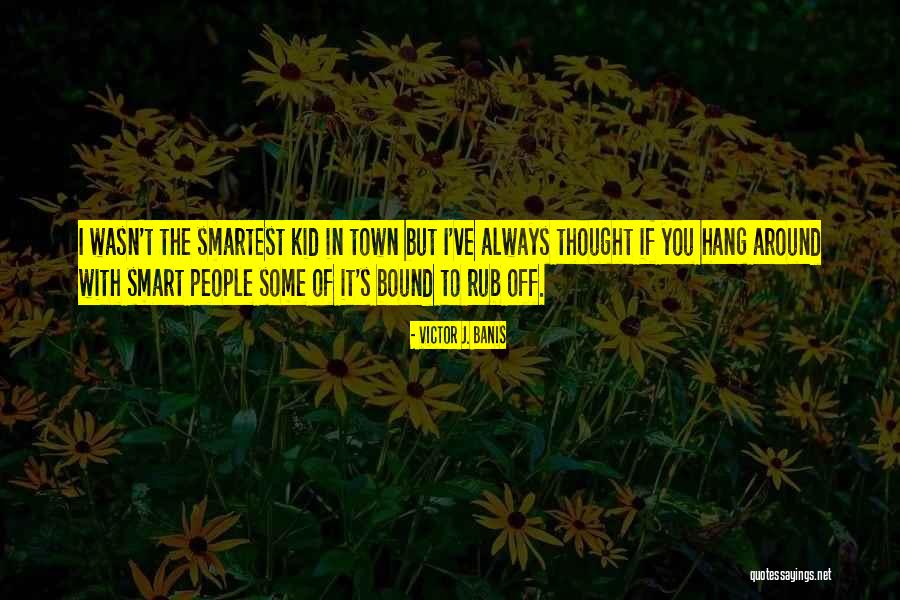 Marsilia Obiective Turistice Quotes By Victor J. Banis Marsilia Obiective Turistice Quotes By Victor J. Banis