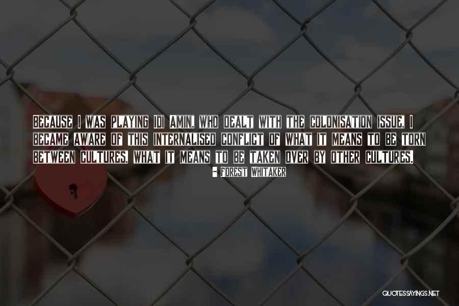 Marsneveneksk Quotes By Forest Whitaker Marsneveneksk Quotes By Forest Whitaker