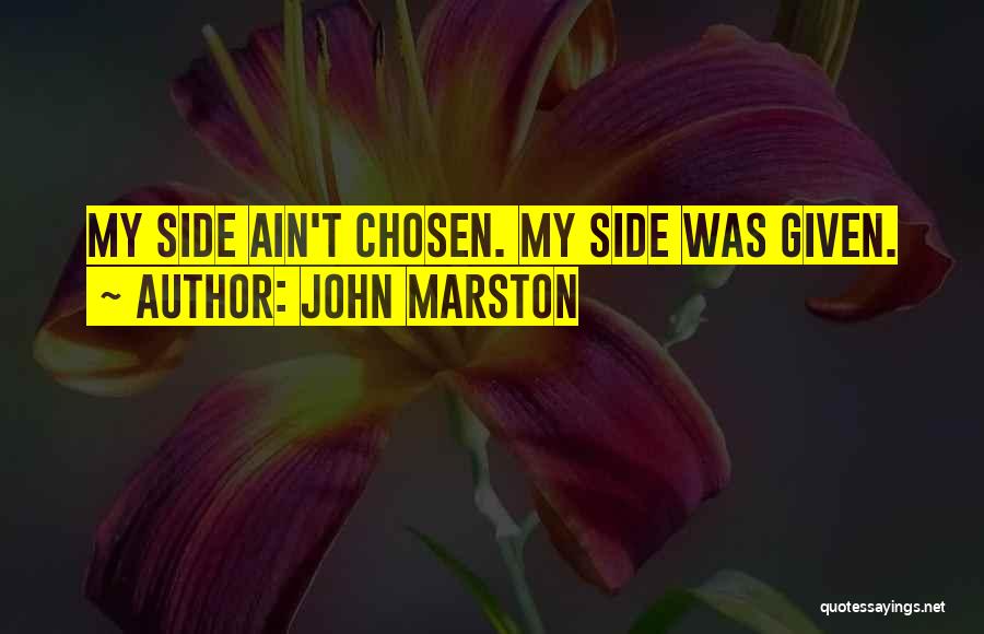 Marston Quotes By John Marston