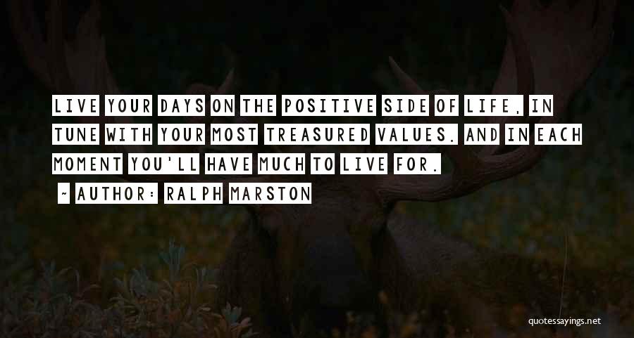 Marston Quotes By Ralph Marston