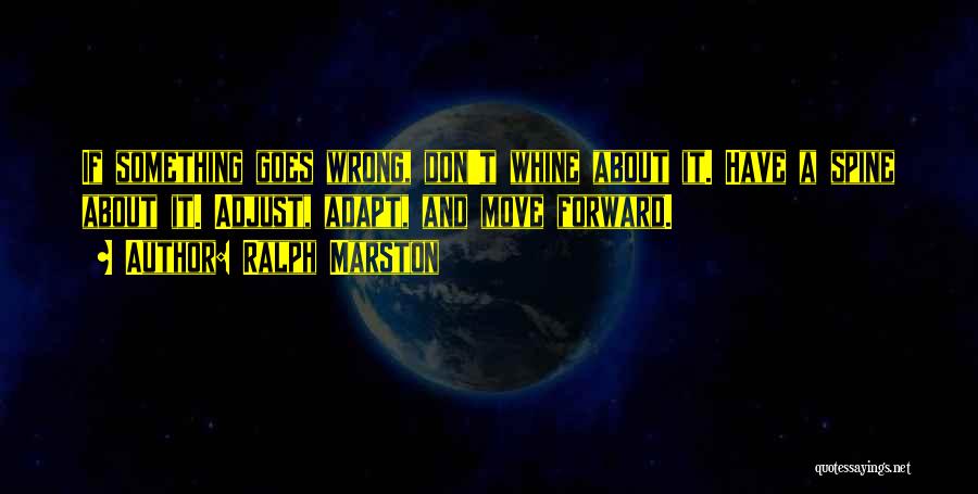 Marston Quotes By Ralph Marston