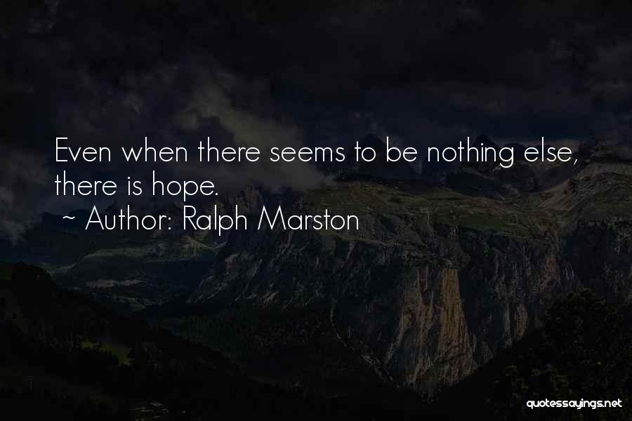 Marston Quotes By Ralph Marston