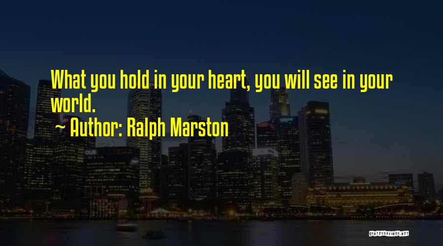 Marston Quotes By Ralph Marston