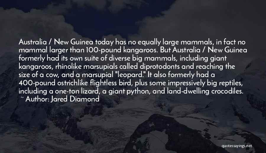 Marsupials Quotes By Jared Diamond
