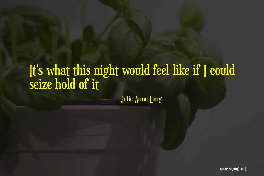 Marsz Radeckiego Quotes By Julie Anne Long Marsz Radeckiego Quotes By Julie Anne Long