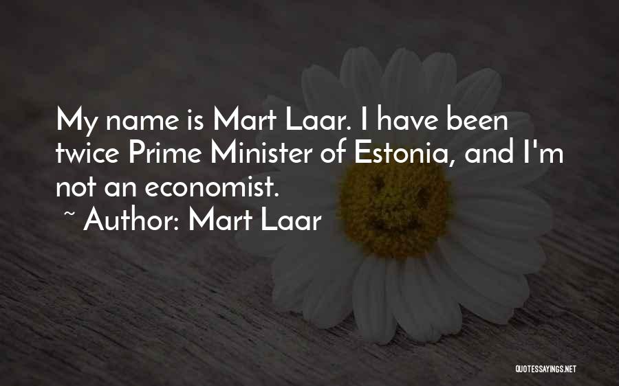 Mart Laar Quotes 938656