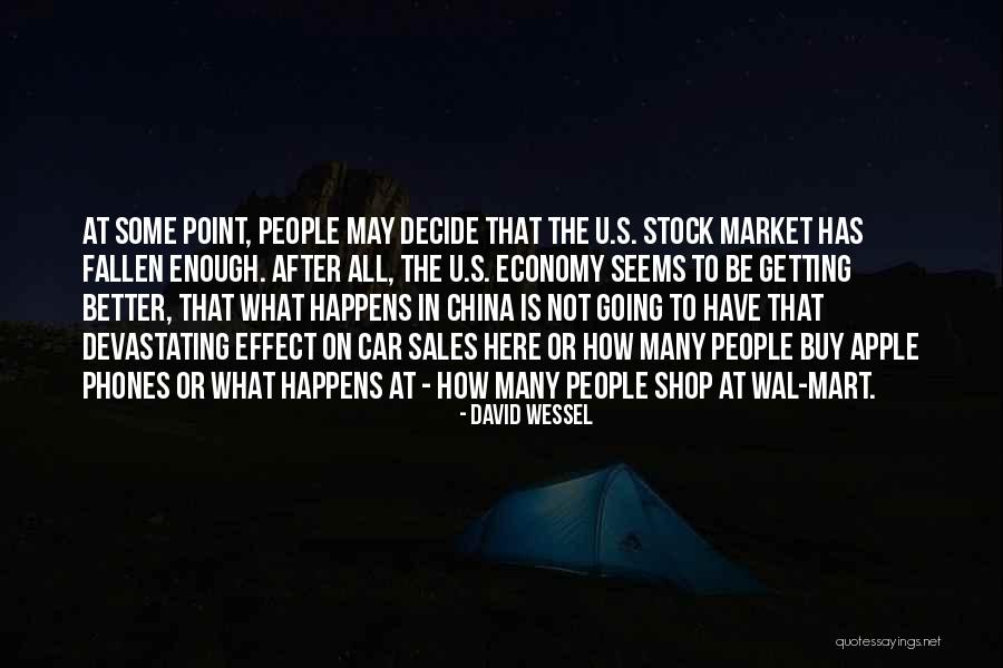 Mart Quotes By David Wessel Mart Quotes By David Wessel