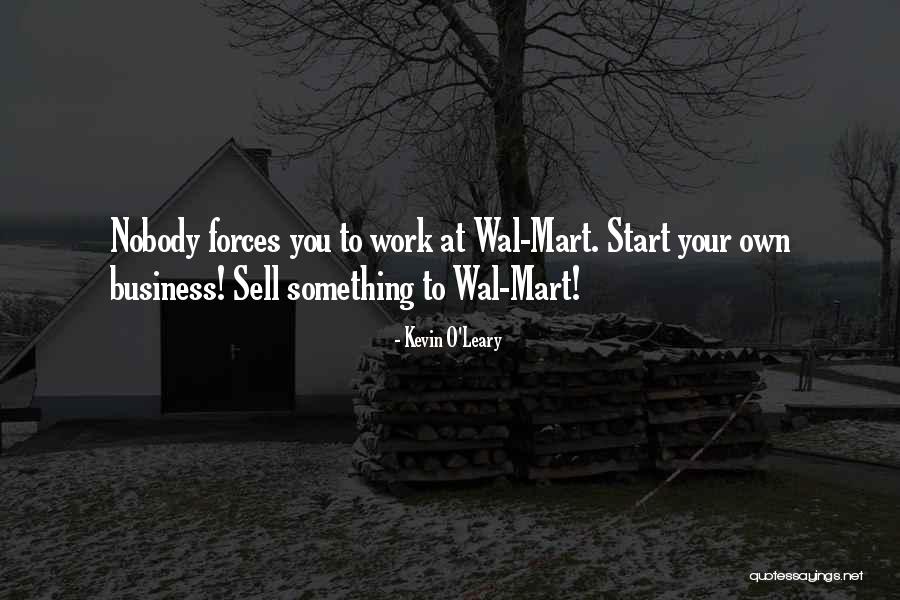 Mart Quotes By Kevin O'Leary Mart Quotes By Kevin O'Leary