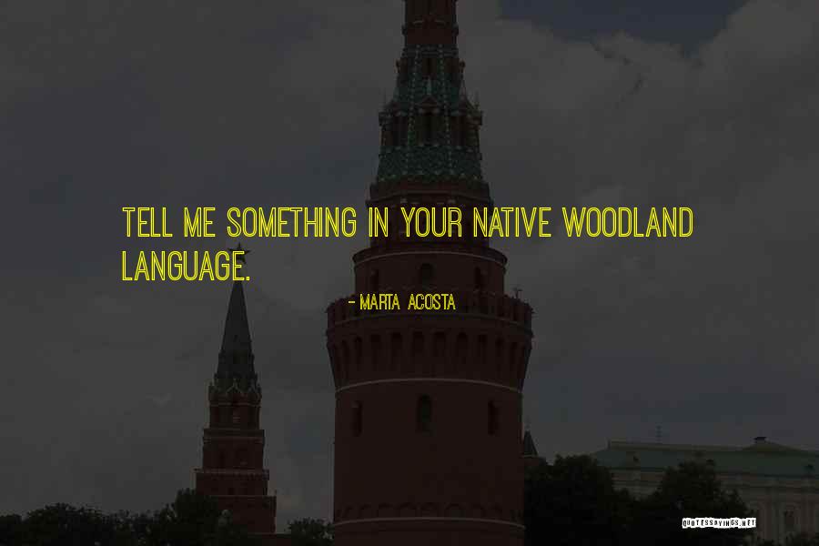 Marta Acosta Quotes 704195 Marta Acosta Quotes 704195