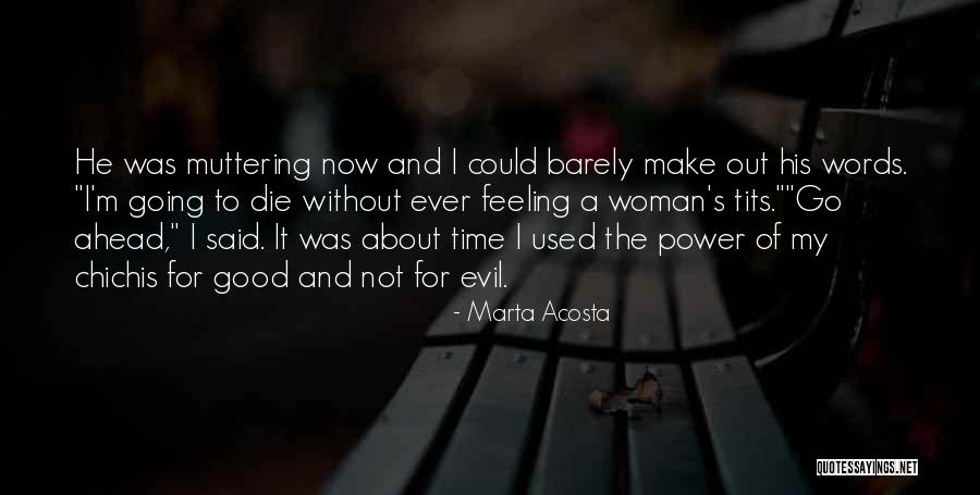 Marta Acosta Quotes 804640 Marta Acosta Quotes 804640
