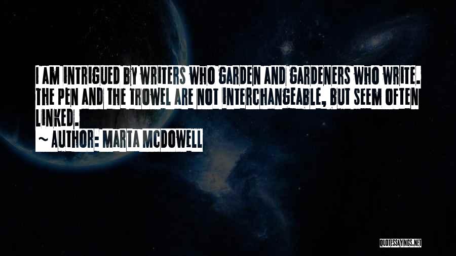 Marta McDowell Quotes 2161575