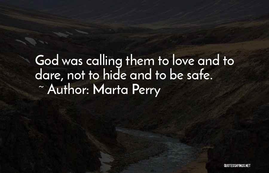 Marta Perry Quotes 673974