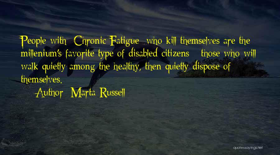 Marta Russell Quotes 1222330