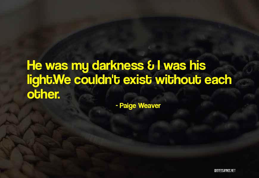 Martelen Betekenis Quotes By Paige Weaver Martelen Betekenis Quotes By Paige Weaver