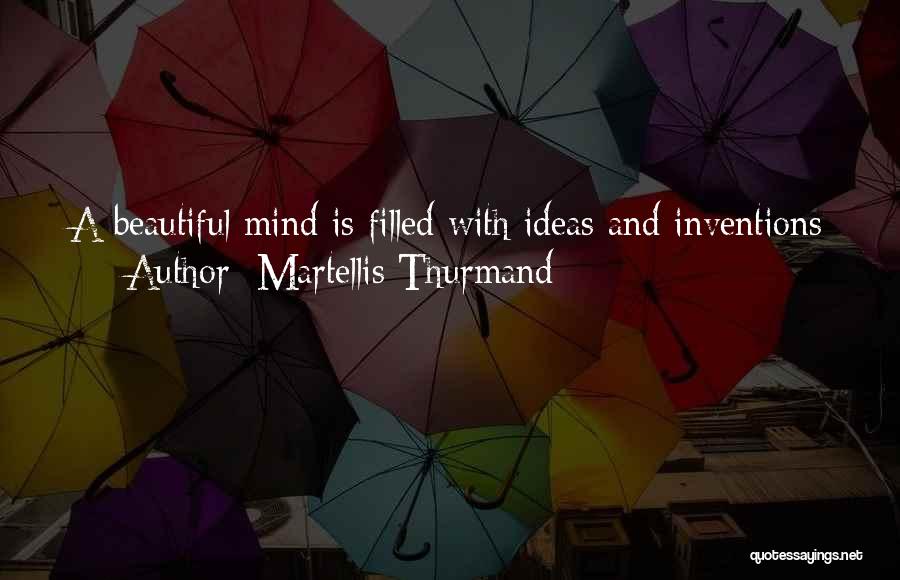 Martellis Thurmand Quotes 1365613