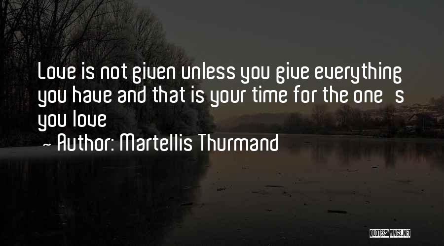 Martellis Thurmand Quotes 1397201