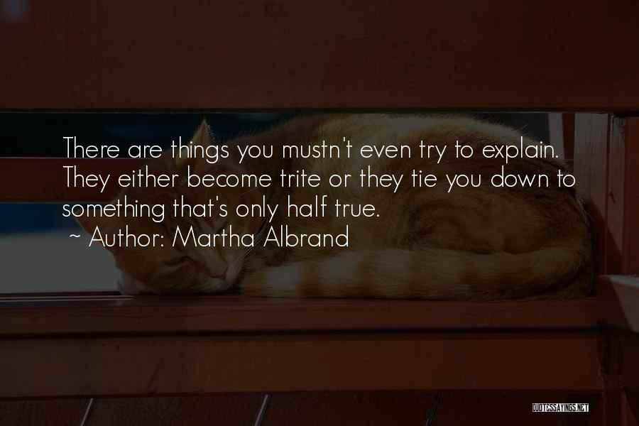Martha Albrand Quotes 1538382