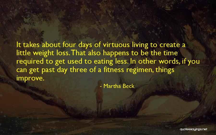 Martha Beck Quotes 1267291