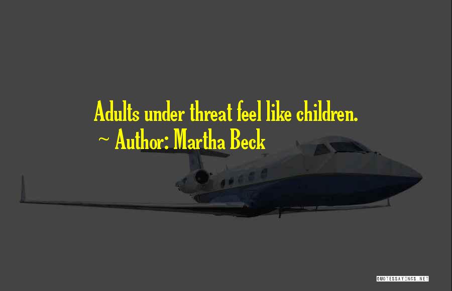 Martha Beck Quotes 1298119