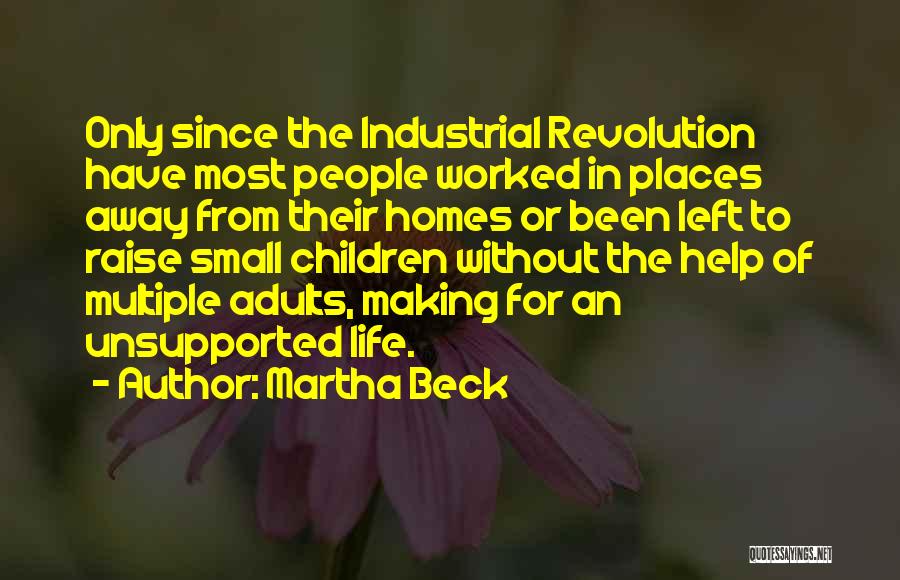 Martha Beck Quotes 1767279