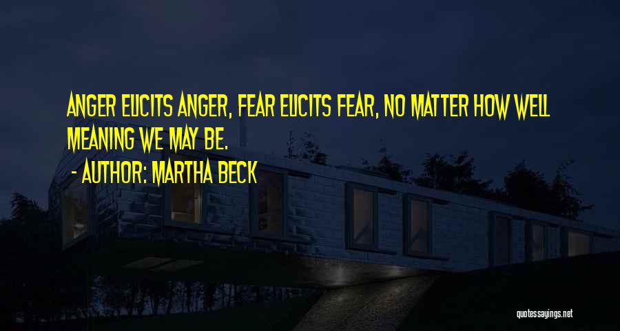 Martha Beck Quotes 1782041