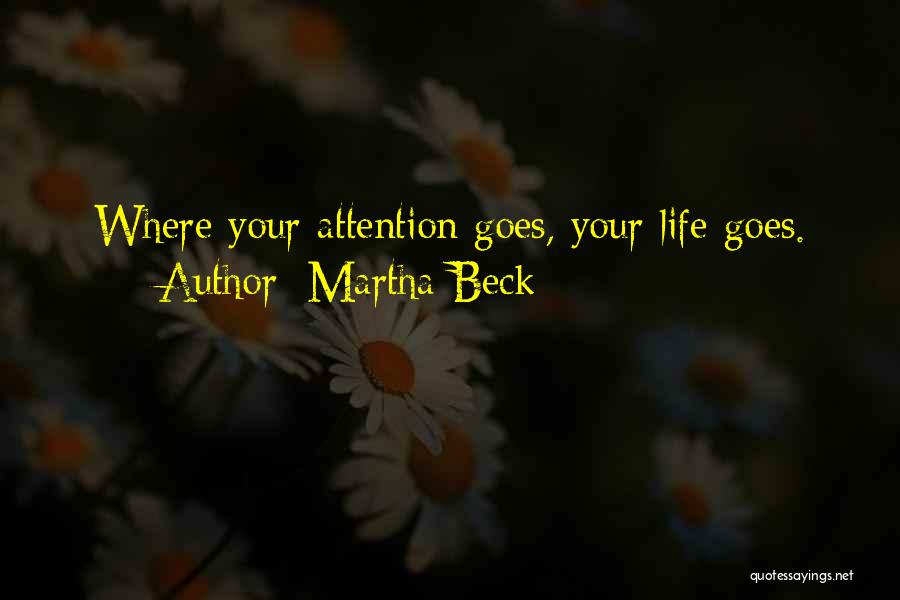 Martha Beck Quotes 2009573