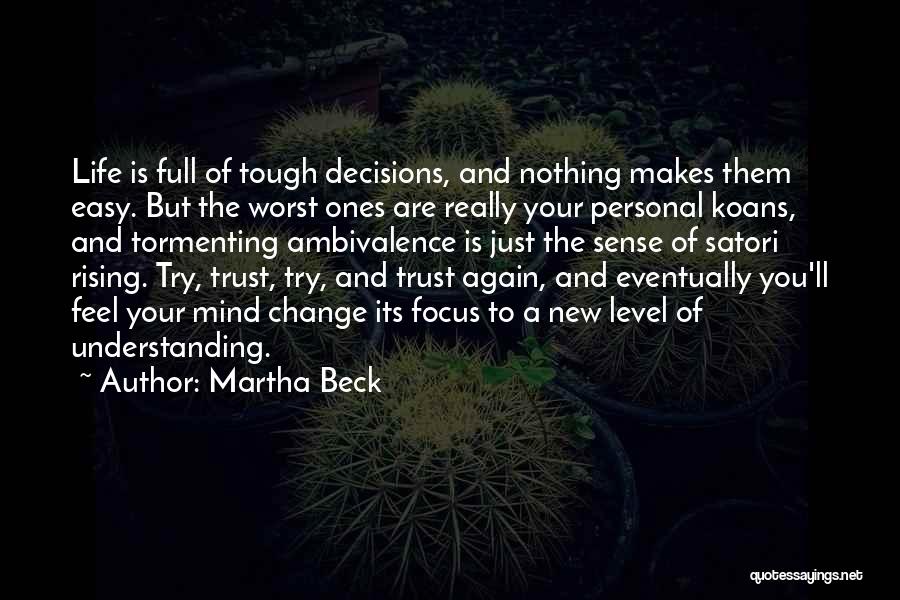 Martha Beck Quotes 201930