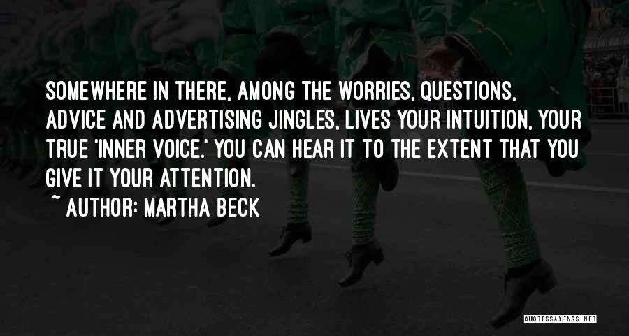 Martha Beck Quotes 2137736