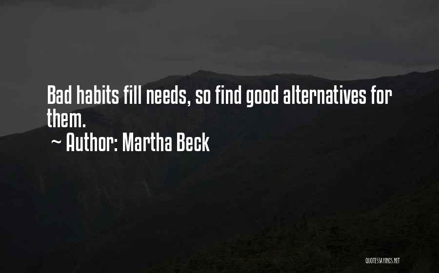 Martha Beck Quotes 2198990