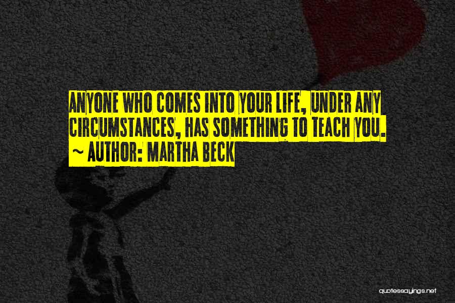 Martha Beck Quotes 2250717