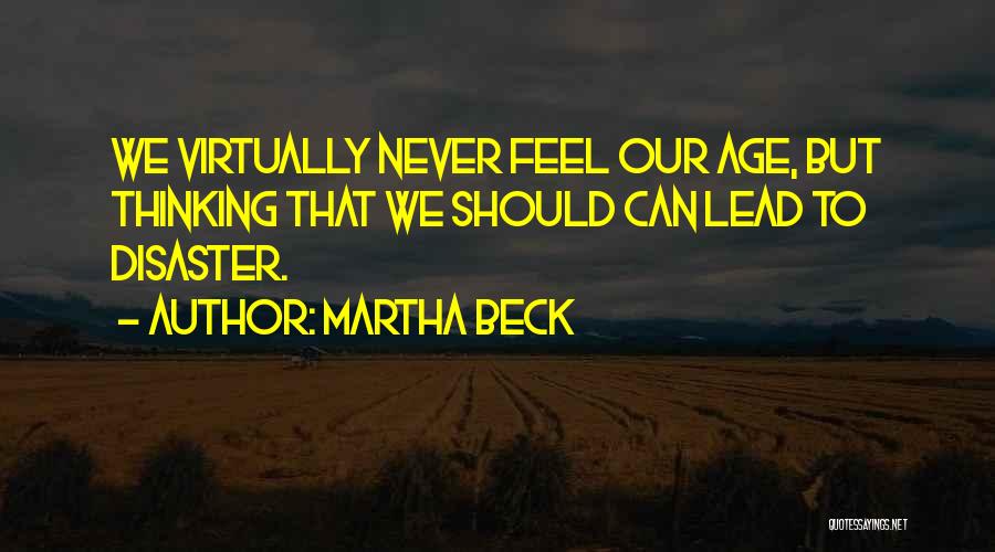 Martha Beck Quotes 267589