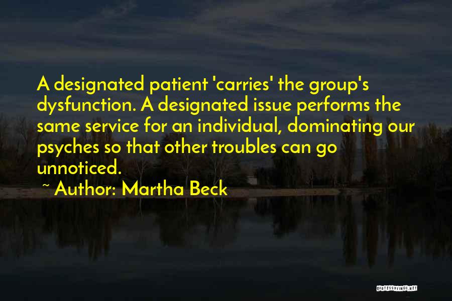 Martha Beck Quotes 435917