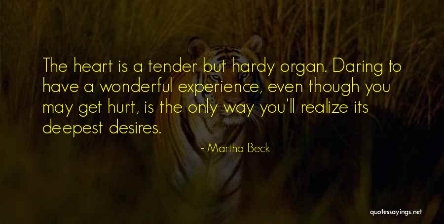 Martha Beck Quotes 514695