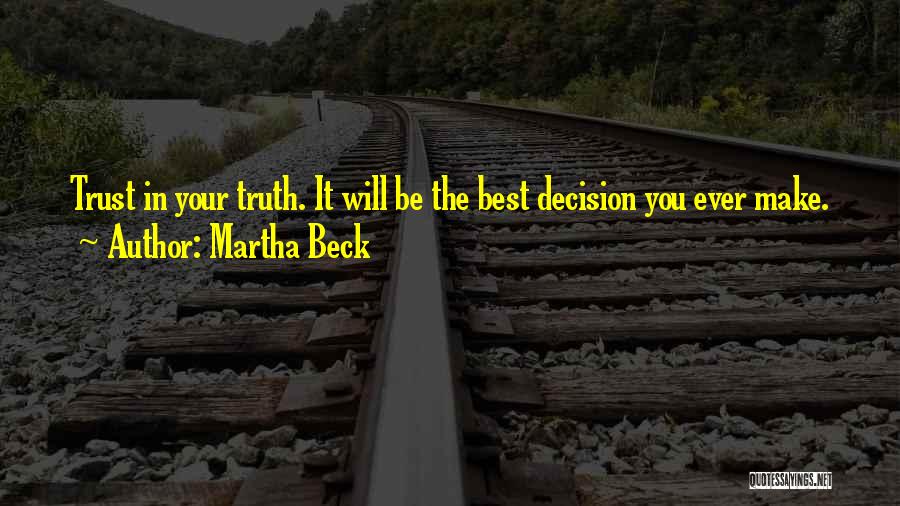 Martha Beck Quotes 538913