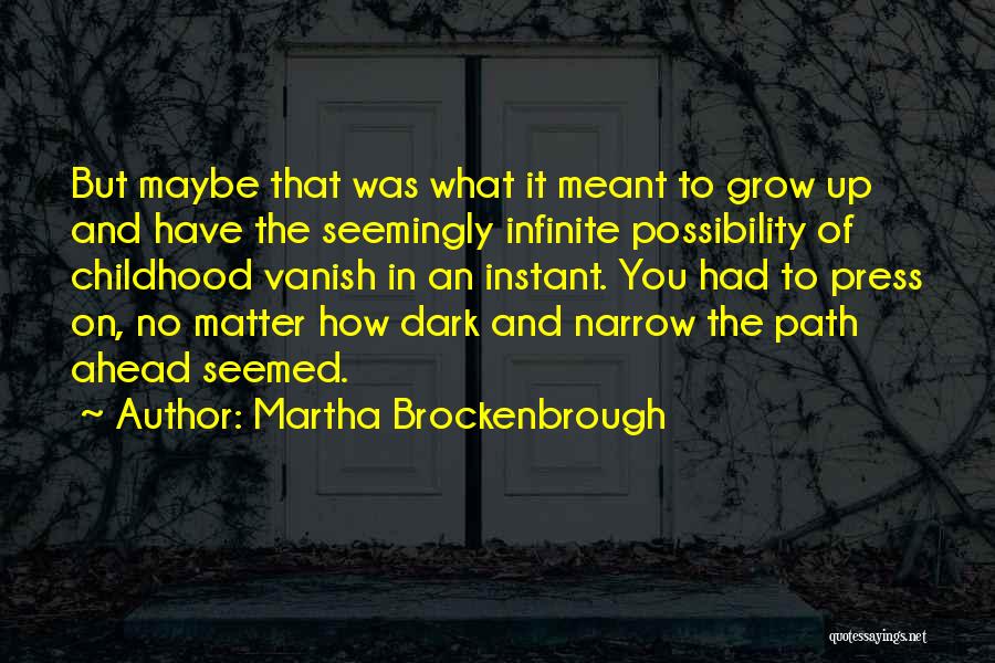 Martha Brockenbrough Quotes 1142752