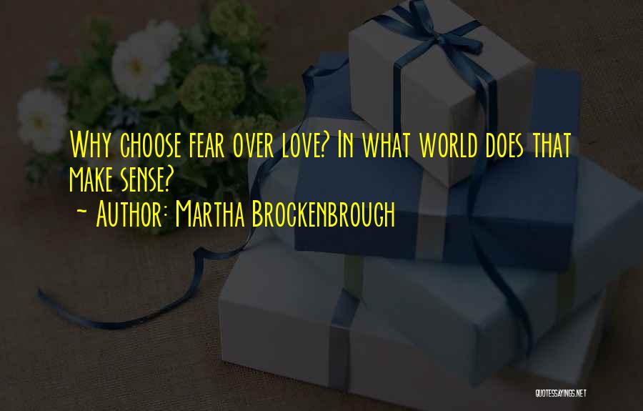 Martha Brockenbrough Quotes 1634908