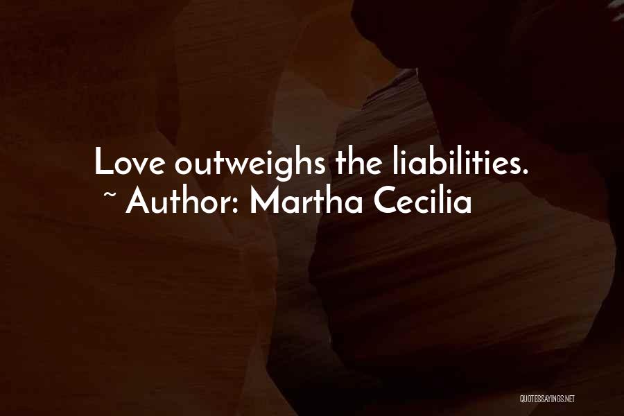 Martha Cecilia Quotes 1694516