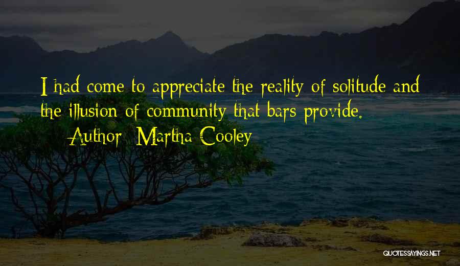 Martha Cooley Quotes 2059501