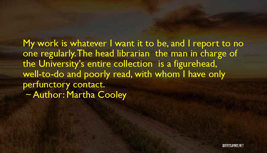 Martha Cooley Quotes 853907