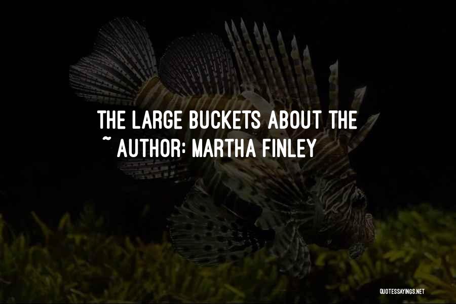 Martha Finley Quotes 1270590