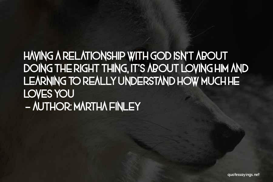 Martha Finley Quotes 1505254