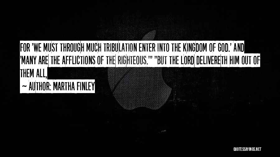 Martha Finley Quotes 2159416