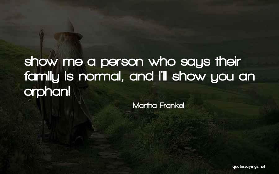 Martha Frankel Quotes 1344618 Martha Frankel Quotes 1344618