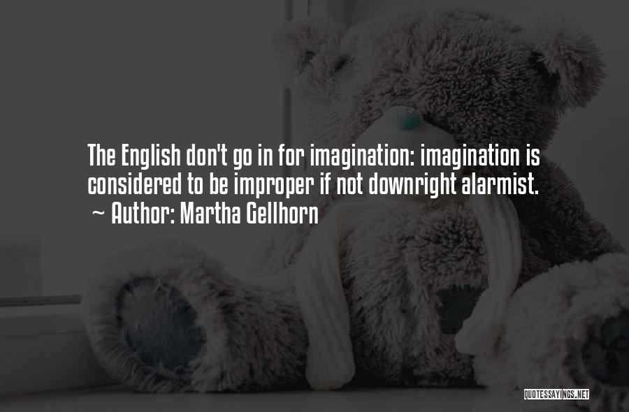 Martha Gellhorn Quotes 1025706