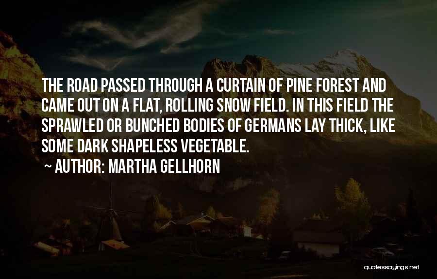 Martha Gellhorn Quotes 1111928