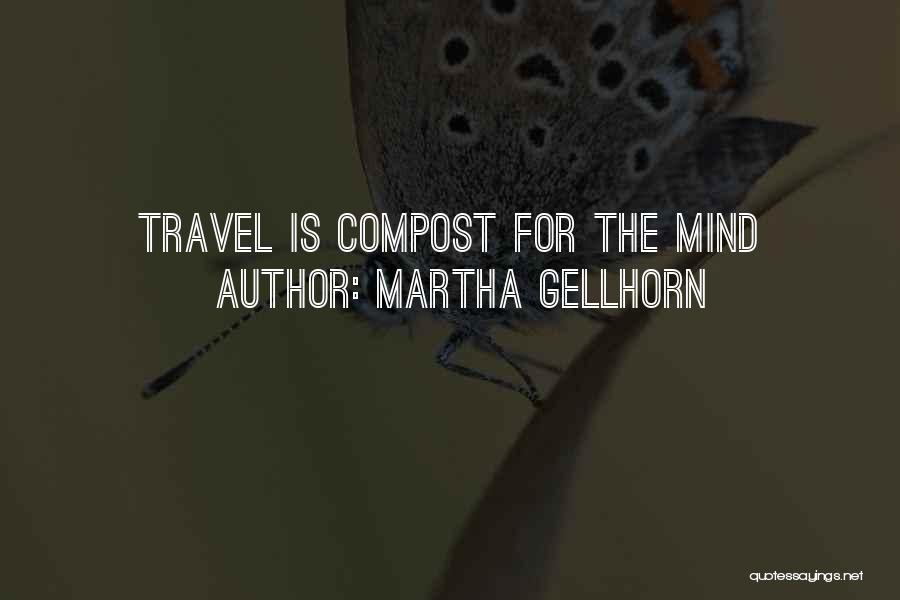 Martha Gellhorn Quotes 1147388