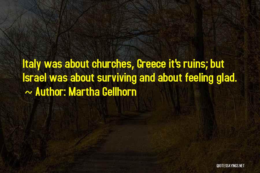 Martha Gellhorn Quotes 1154895