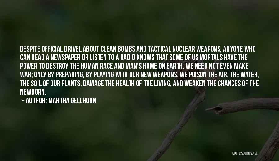 Martha Gellhorn Quotes 1240784