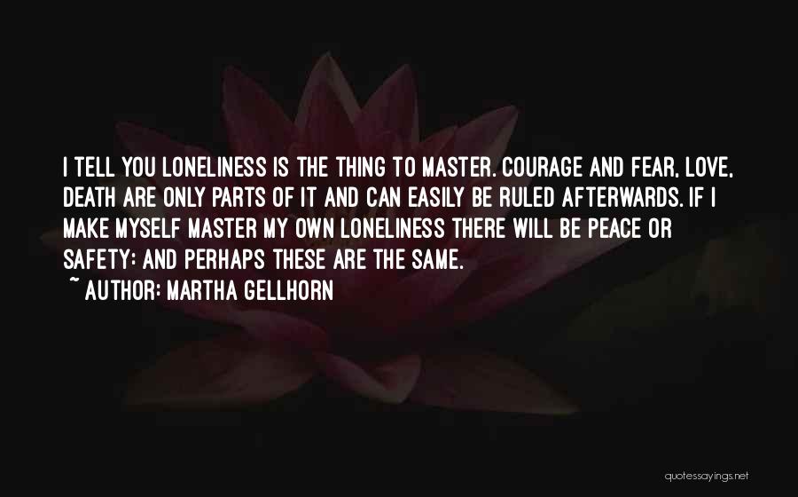 Martha Gellhorn Quotes 1379568